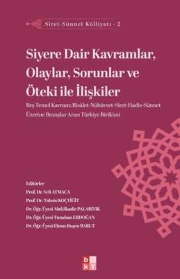 Siret - Sünnet Külliyatı 2 - Siyere Dair Kavramlar, Olaylar, Sorunlar ve Öteki ile İlişkiler - 1