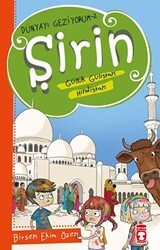 Şirin Güllük Gülistan: Hindistan - Dünyayı Geziyorum 2 - Timaş Çocuk