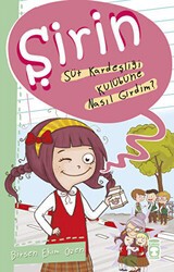 Şirin - Süt Kardeşliği Kulübüne Nasıl Girdim? - Timaş Çocuk