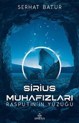 Sirius Muhafızları Rasputin’in Yüzüğü - Ephesus Yayınları