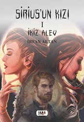 Sirius`un Kızı 1 - İkiz Alev - Tilki Kitap