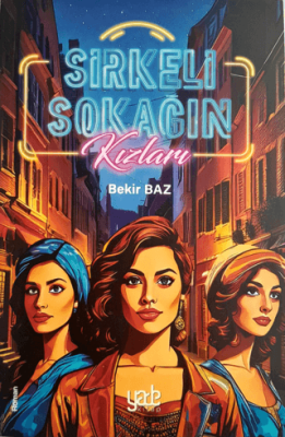 Sirkeli Sokağın Kızları - 1