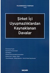 Şirket İçi Uyuşmazlıklardan Kaynaklanan Davalar - Seçkin Yayıncılık