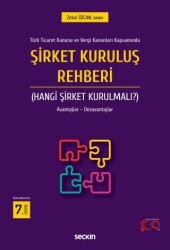 Şirket Kuruluş Rehberi Hangi Şirket Kurulmalı? - Seçkin Yayıncılık