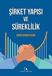 Şirket Yapısı ve Süreklilik - Çamlıca Yayınları