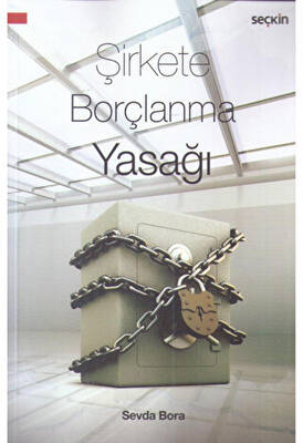 Şirkete Borçlanma Yasağı - 1