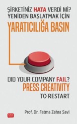 Şirketiniz Hata Verdi Mi? Yeniden Başlatmak İçin Yaratıcılığa Basın - Nobel Bilimsel Eserler