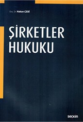 Şirketler Hukuku - Seçkin Yayıncılık