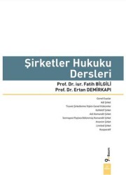 Şirketler Hukuku Dersleri - 1