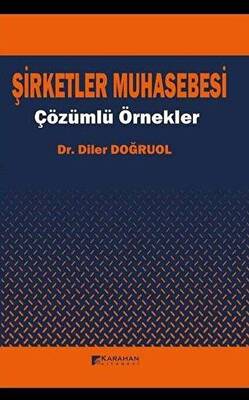 Şirketler Muhasebesi - Çözümlü Örnekler - 1