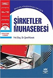 Şirketler Muhasebesi Şeref Kavak - Nobel Akademik Yayıncılık