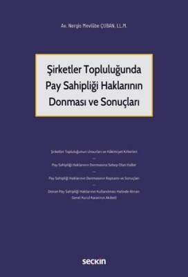 Şirketler Topluluğunda Pay Sahipliği Haklarının Donması ve Sonuçları - 1