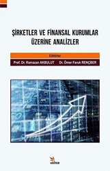 Şirketler ve Finansal Kurumlar Üzerine Analizler - Kriter Yayınları