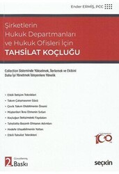 Şirketlerin Hukuk Departmanları ve Hukuk Ofisleri İçin Tahsilat Koçluğu - Seçkin Yayıncılık