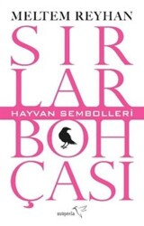 Sırlar Bohçası II - Hayvan Sembolleri - Müptela Yayınları
