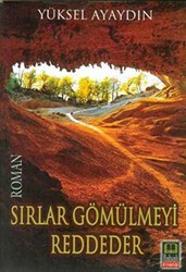 Sırlar Gömülmeyi Reddeder - Babıali Kitaplığı