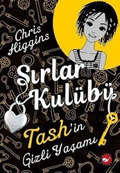 Sırlar Kulübü 2 - Tash`in Gizli Yaşamı - Beyaz Balina Yayınları