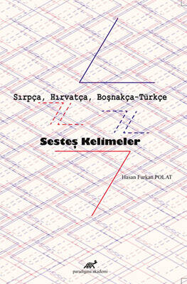 Sırpça, Hırvatça, Boşnakça-Türkçe Sesteş Kelimeler - 1