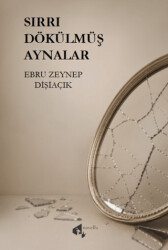 Sırrı Dökülmüş Aynalar - Papirüs Yayınevi