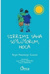 Sırrımı Sana Söylüyorum Hoca - Omca Yayınları