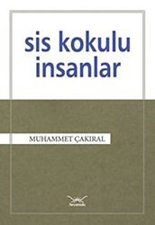 Sis Kokulu İnsanlar - Heyamola Yayınları