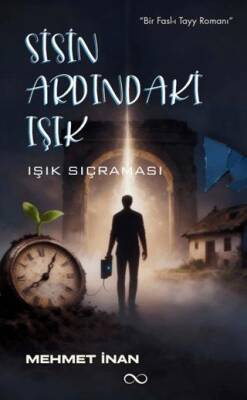 Sisin Ardındaki Işık - 1