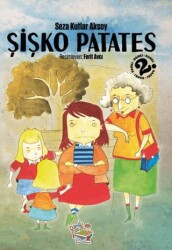 Şişko Patates - Parmak Çocuk Yayınları