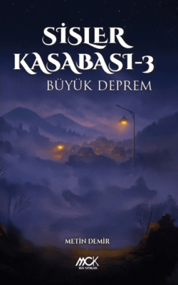 Sisler Kasabası 3 - Büyük Deprem - 1