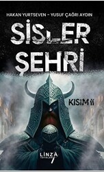 Sisler Şehri II. Kısım - Linza Yayınları