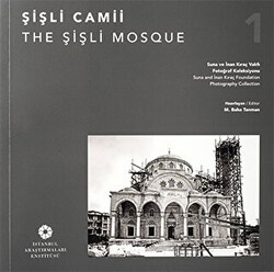 Şişli Camii - The Şişli Mosque - İstanbul Araştırmaları Enstitüsü