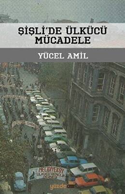 Şişli`de Ülkücü Mücadele - 1