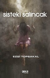 Sisteki Salıncak - Gece Kitaplığı