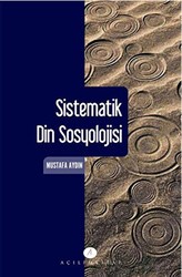 Sistematik Din Sosyolojisi - Açılım Kitap