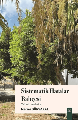 Sistematik Hatalar Bahçesi - 1