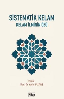 Sistematik Kelam Kelam İlminin Özü - 1
