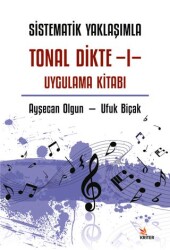 Sistematik Yaklaşımla Tonal Dikte - I Uygulama Kitabı - Kriter Yayınları
