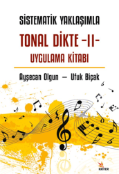 Sistematik Yaklaşımla Tonal Dikte - II Uygulama Kitabı - Kriter Yayınları