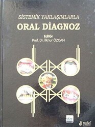 Sistemik Yaklaşımlarla Oral Diagnoz - Nobel Tıp Kitabevi