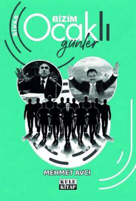 Sivas Bizim Ocaklı Günler - 1