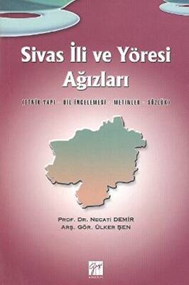 Sivas İli ve Yöresi Ağızları - 1