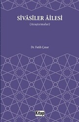 Sivasiler Ailesi Araştırmalar - Kitap Dünyası Yayınları