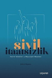 Sivil İtaatsizlik - Lejand