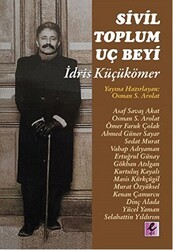 Sivil Toplum Uç Beyi İdris Küçükömer - Efil Yayınevi