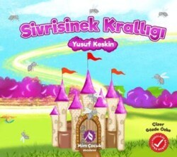 Sivrisinek Krallığı - Mim Çocuk Akademi