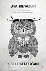 Siyah Beyaz Gri - Cinius Yayınları