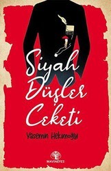 Siyah Düşler Ceketi - Mavi Nefes Yayınları