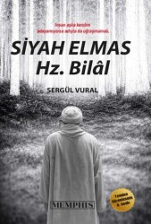 Siyah Elmas Hz. Bilal - Memphis Yayınları