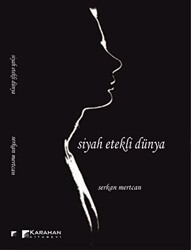 Siyah Etekli Dünya - Karahan Kitabevi