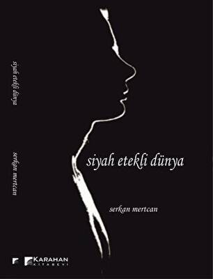 Siyah Etekli Dünya - 1