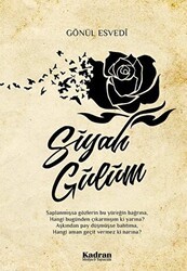 Siyah Gülüm - Kadran Medya Yayıncılık